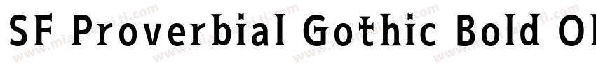 SF Proverbial Gothic Bold Oblique字体转换